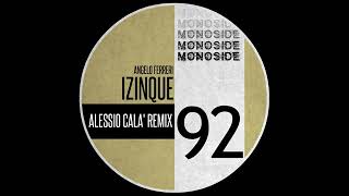 Angelo Ferreri - Izinque (Alessio Cala' Remix) Resimi