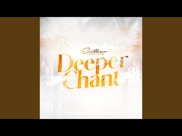 Deeper Chant