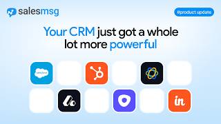 NEW CRM Integrations in Salesmsg (Close, Insightly, Outreach, &amp; Attio)