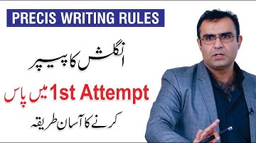 Precis Writing in English - Rules & Examples | By Asim Raza (PAS)