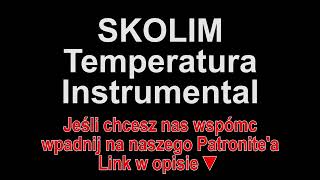 Skolim - Temperatura Instrumental