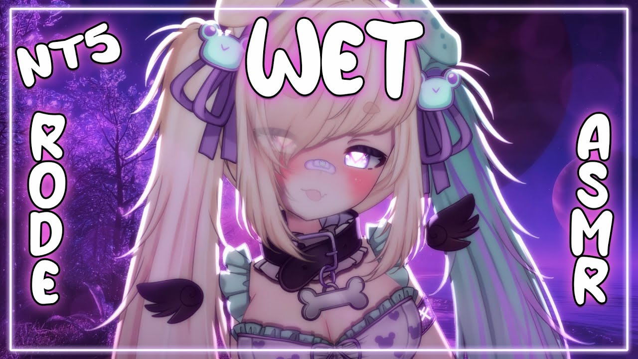 So Moist 💦【ASMR┊RODE NT5】