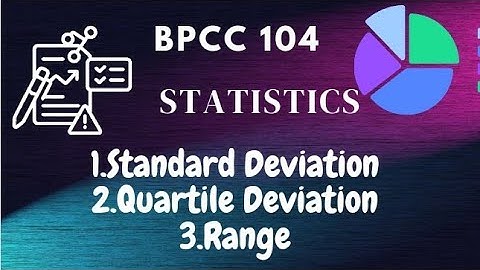 BPCC 104/UNIT-5/Standard Deviation/Quartile Deviation/Range/Psycho study 😊