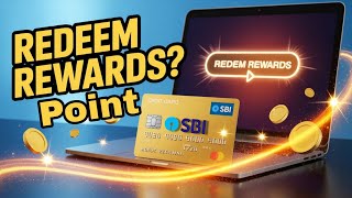 SBI Credit Card Reward Points Redeem Kaise Kare? | Step by Step Redeem Guide 2025 🔥💳