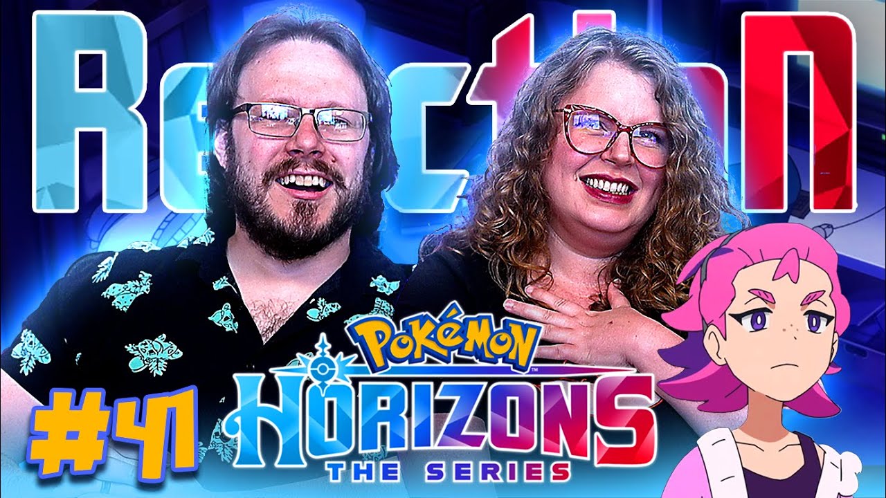 Pokémon: Horizons #41 REACTION!! "A Wild Mom Appears!"
