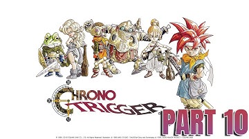 CHRONO TRIGGER Walkthrough Part 10 - Black Omen, Queen Zeal & Finale | 4K60FPS HDR