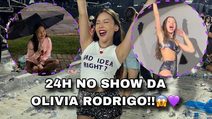 PASSEI 24 HORAS NO SHOW DA OLIVIA RODRIGO!! *valeu a pena?*
