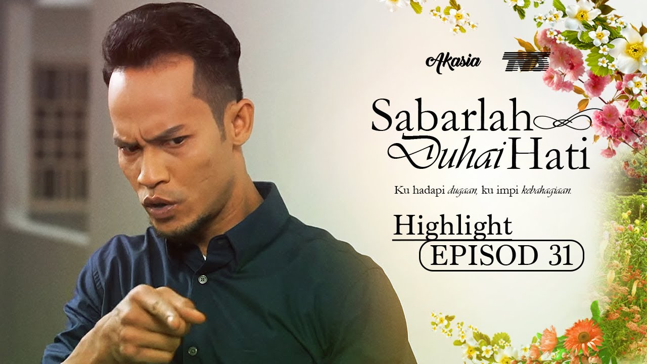 Sabarlah duhai hati episod