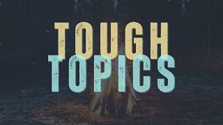 Tough Topics: Theology of Suffering | Pastor Gerry Michalski