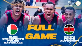 Club Omnisports Police Nationale v Kenya Ports Authority | Full Basketball Game