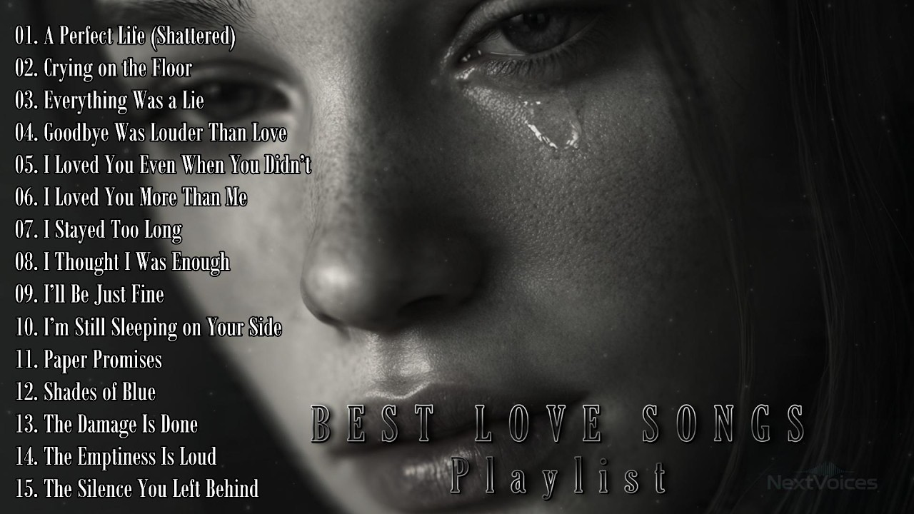 Best Emotional Romantic Songs ❤️ Love Playlist for Broken Hearts