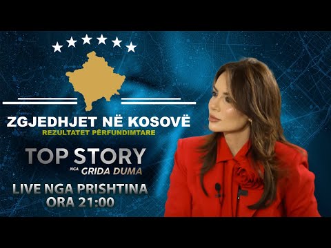 🔴 LIVE nga Prishtina - Top Story me Grida Duma për rezultatet përfundimtare të Zgjedhjeve në Kosovë