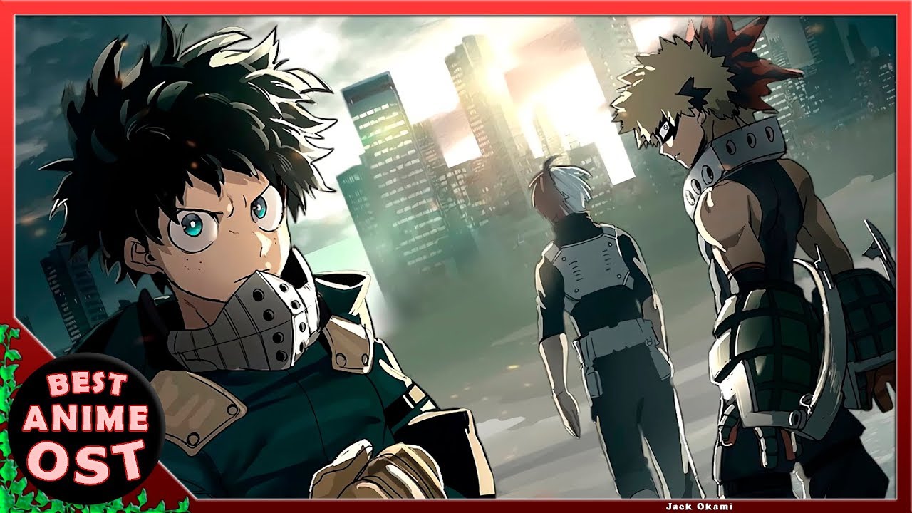 Boku No Hero Academia OST - You Say Run (v1+v2+v3) - 僕のヒーローアカデミア - YouTube