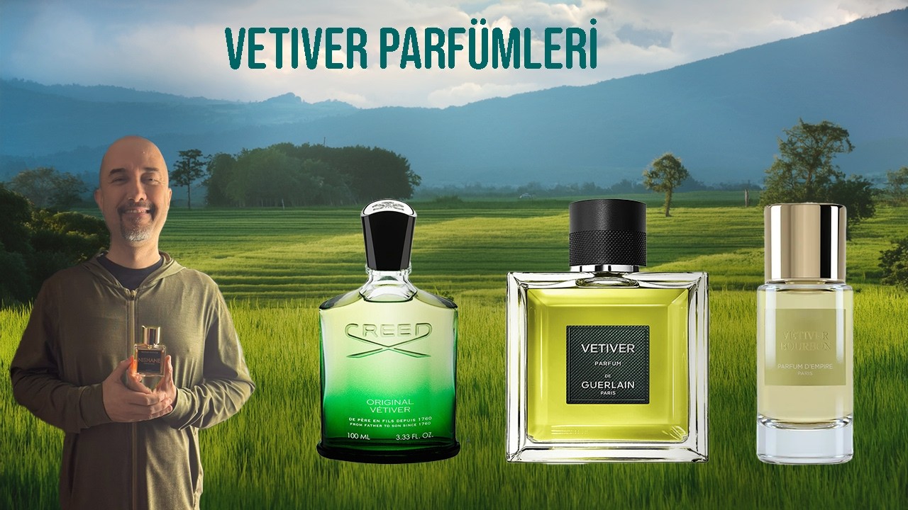 VETIVER PERFÜMLERİ