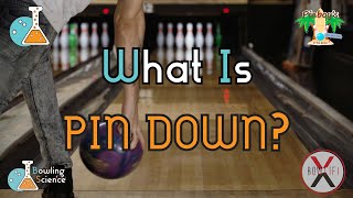 Bowling Science Episode 12: What does PIN DOWN really do?