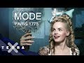 Die Macht der Mode: 5 Fakten | Ein Tag in Paris 1775 | Terra X