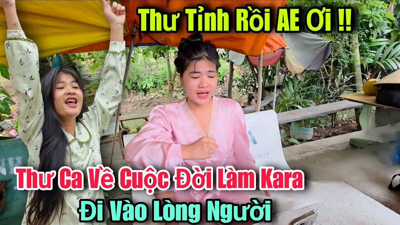 Bé Thư Tỉnh Rồi AE Ơi !! Thư Hát Bài Về Cuộc Đời Làm Kara Đi Vào Lòng Người.
