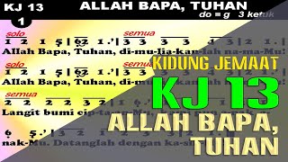 KJ 13 - ALLAH BAPA, TUHAN