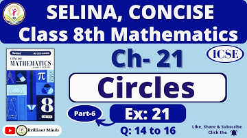 Chapter 21 Circles | Class 8th ICSE | Selina Concise Math | Ex: 21 Ques: 14 to 16