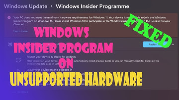 How to Join Windows 11 Insider Program On Unsupported PC Easily | Get All Windows 11 features