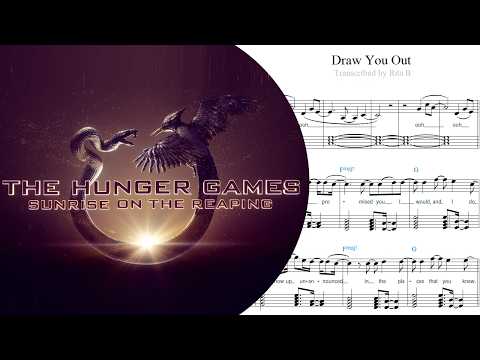 Draw You Out (The Hunger Games) (lyrics) - Noah Kahan