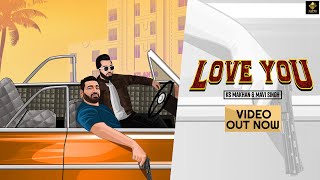 KS Makhan | Love You | Mavi Singh | KS Makhan Latest Hit 2024 | Hayer Records