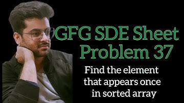 Find the element that appears once in sorted array || GFG SDE Sheet || Problem 37 #gfg #coding #dsa