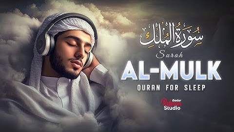 Surah Al-Mulk سورة الملك | Soothing Quranic Verses for Ultimate Calm & Emotional Healing #surahmulk