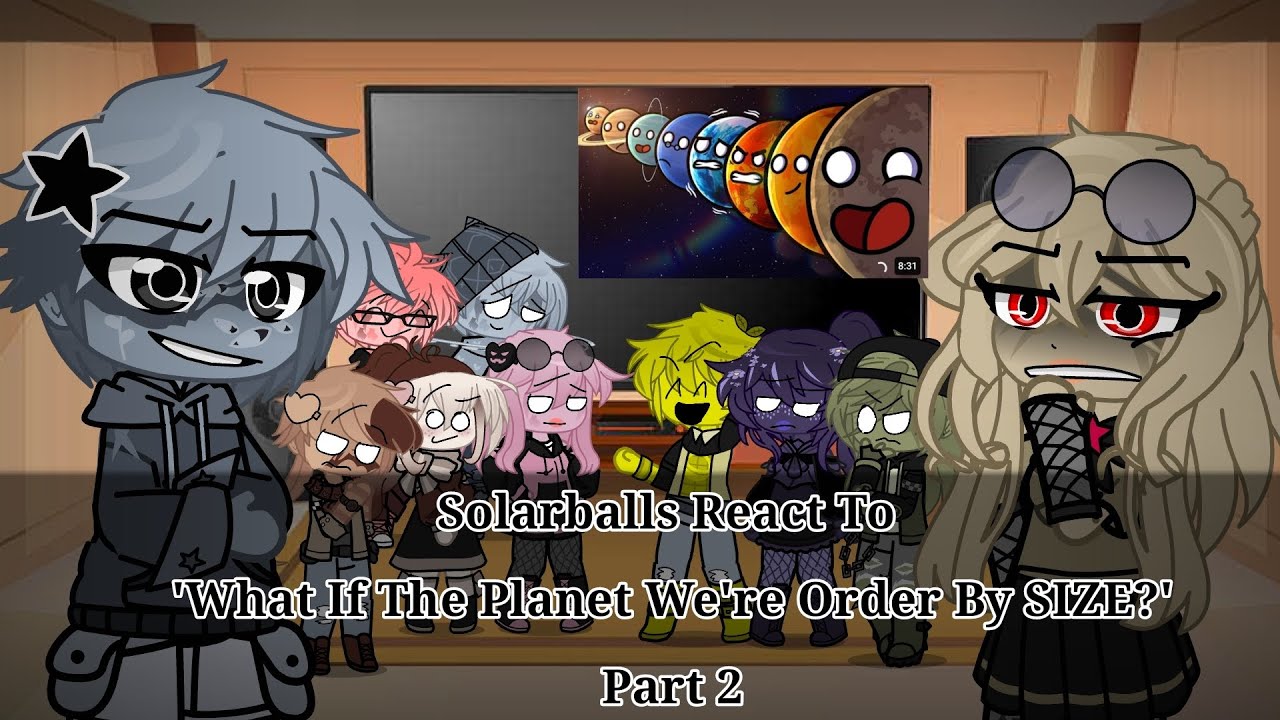 Solarballs React To What If The Planets Were Order By Size? Part 2 - ✭