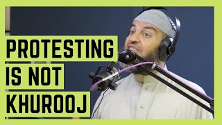 Who said protesting against the ruler is Haram? [Podcast Clips]