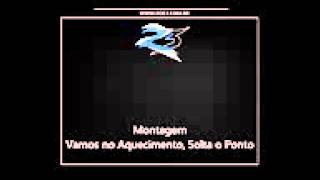 Montagem Vamos No Aquecimento, Solta O Ponto