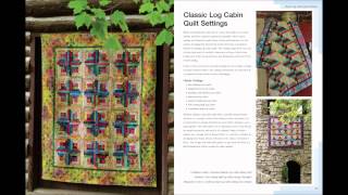 Look Inside The Book: Log Cabin Quilts The Basics & Beyond
