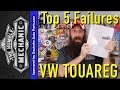 Top 5 Failures of the Volkswagen Touareg