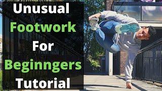 Unusual Beginners Footwork Steps Tutorial | Bboy Tutorial | How to Breakdance | Footwork Basics