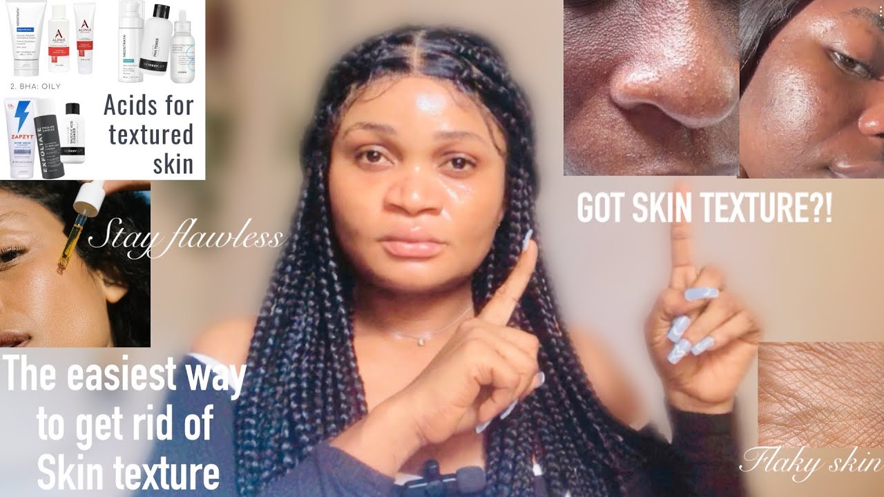 HOW TO PICK THE BEST ACID FOR TEXTURE/ BUMPY SKIN CAUSES