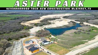 Aster Park | Neighborhood Tour | New Construction | McKinney, TX