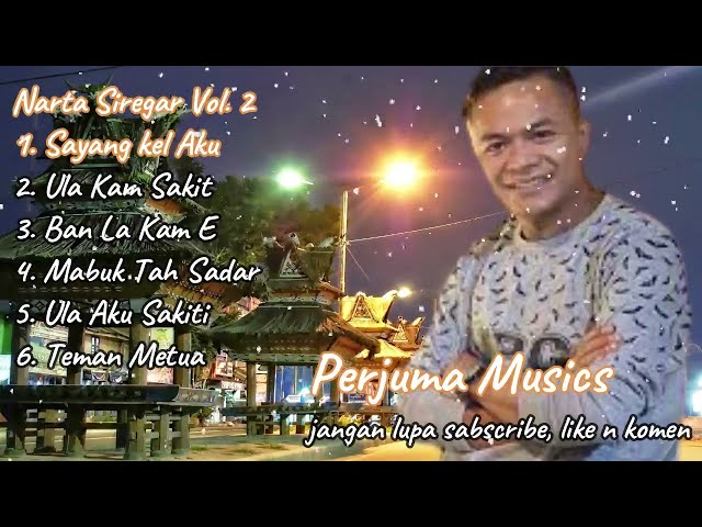 Narta Siregar Vol. 2 : Lagu Karo Terbaik dan terpopuler class=