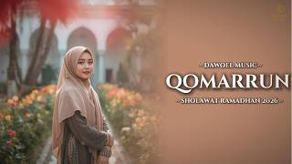 QOMARUN - SHOLAWAT MERDU RAMADAN 2026 LIRIK VIDEO