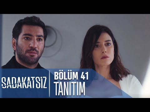 Sadakatsiz 41. Bölüm Tanıtımı