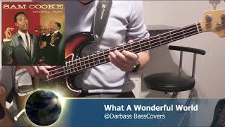 Video thumbnail of "[Sam Cooke] What A Wonderful World (Don't know much) - Bass Cover 🎧"