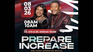 PRE-IMPACT CONVENTION  SECOND SERVICE |  8TH MARCH, 2026 |  DR. AYO &amp; PST. DORCAS TEGBE |