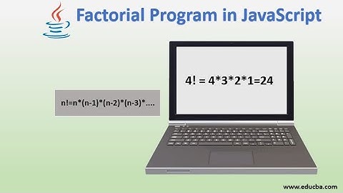 Factorial of a Number using Javascript