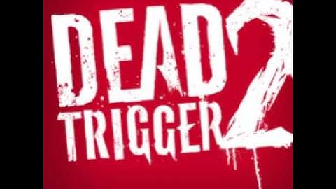 DEAD TRIGGER 2 - 1.1.0B - MEGA MOD [ALL GPUS]