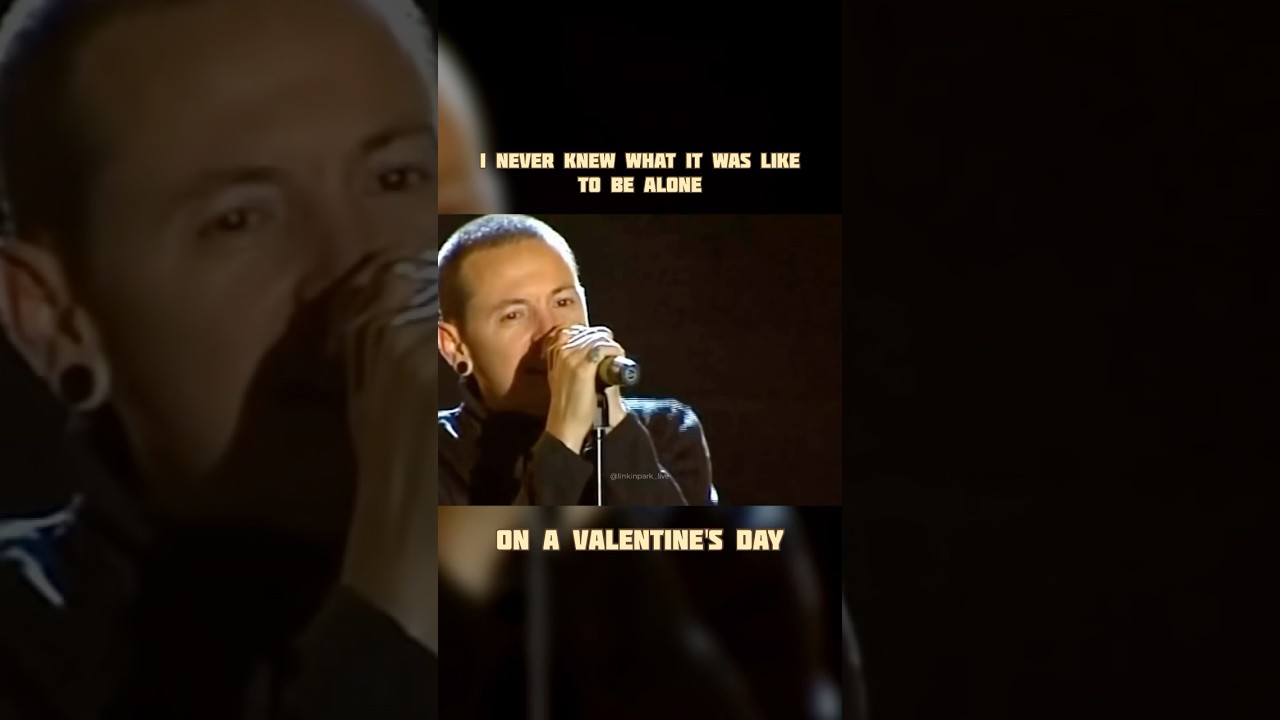 Linkin Park - Valentine's Day