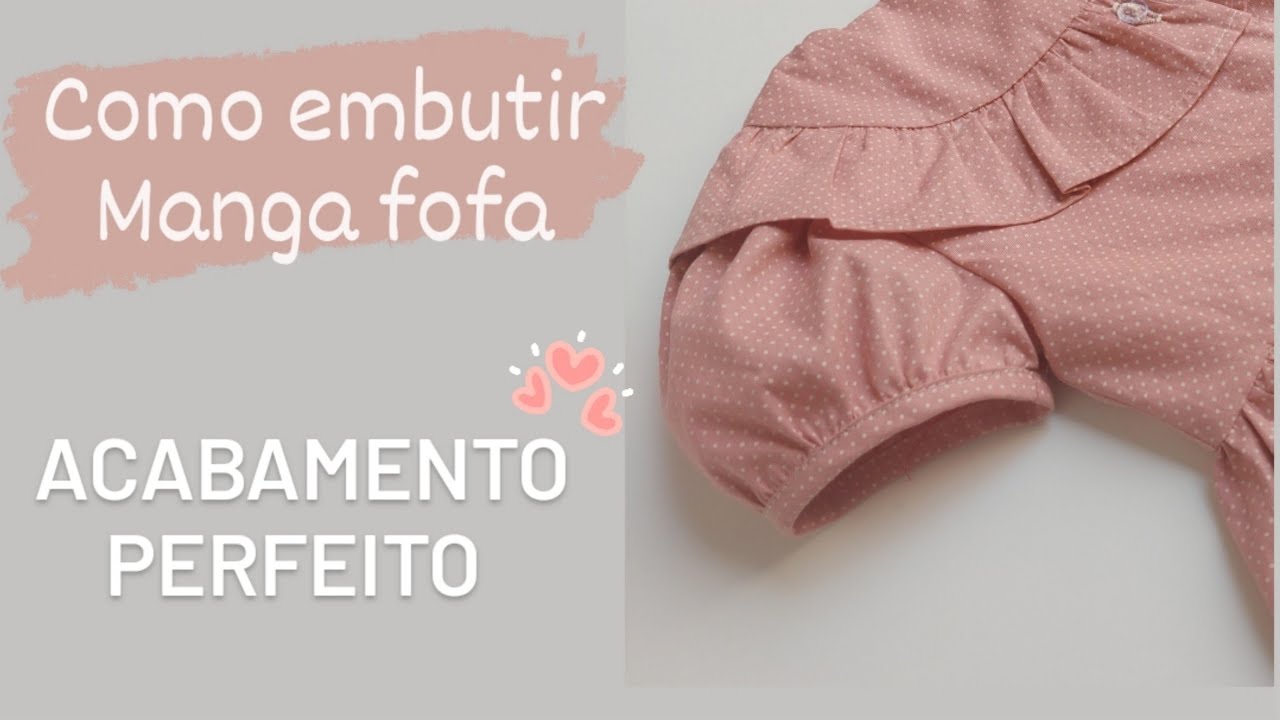 COMO EMBUTIR MANGA FOFA INFANTIL ACABAMENTO PERFEITO #vestidoinfantil