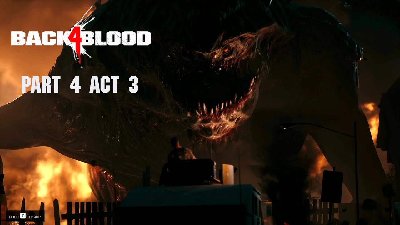 Back 4 Blood Part 4 Act 3 YouTube