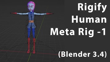 Blender 3.4, Rigify Rigging tutorial - human meta rig part 1 #VideosForFreeEducation