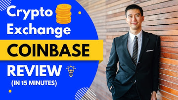Coinbase Review in 15 minutes (2022)