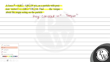 A force \( \vec{F}=(6.00 \hat{\mathrm{i}}-4.00 \hat{\mathrm{j}}) \mathrm{N} \) acts on a particl...
