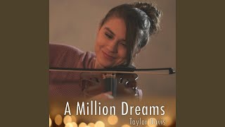 A Million Dreams (Violin Instrumental) (Instrumental) - Taylor Davis